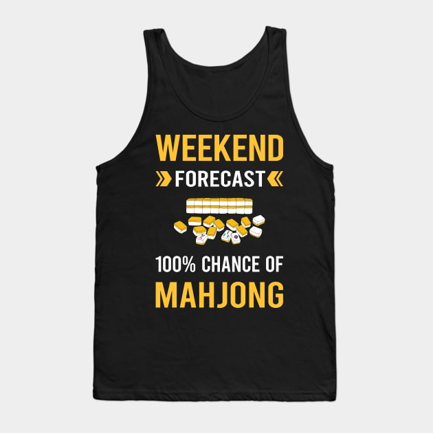 Weekend Forecast Mahjong Majong Mah Jong Mah Jongg Tank Top by Good Day